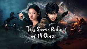 The Seven Relics of ill Omen